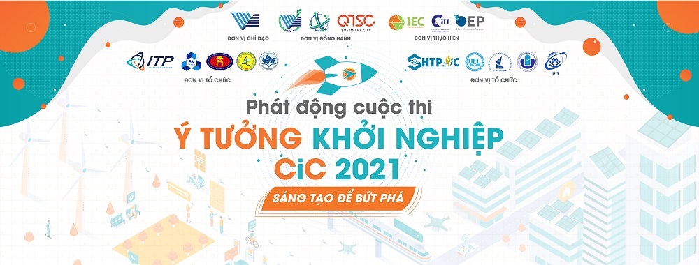 Cuộc thi "Ý tưởng khởi nghiệp - CiC 2021"